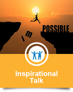 Inspirational Talks